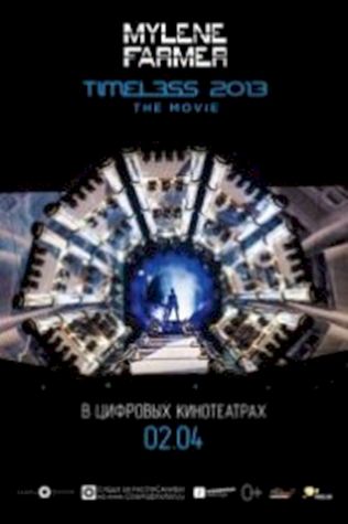 Timeless 2013 – Le film (2014) смотреть онлайн бесплатно в хорошем качестве