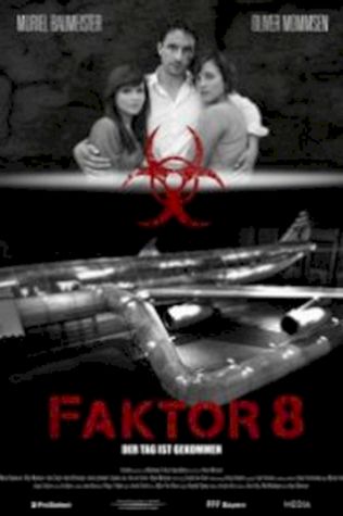 Фактор 8 (2009) смотреть онлайн бесплатно в хорошем качестве