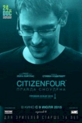 Citizenfour: Правда, Сноудена (2014) смотреть онлайн бесплатно в хорошем качестве