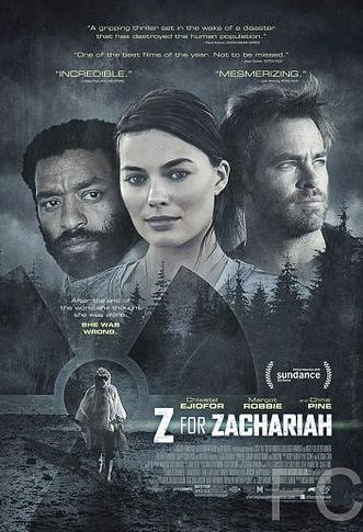 Z – значит Захария / Z for Zachariah (2015) смотреть онлайн, скачать - трейлер