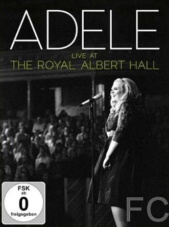 Смотреть онлайн Адель: Концерт в Королевском Альберт-Холле / Adele Live at the Royal Albert Hall (2011)