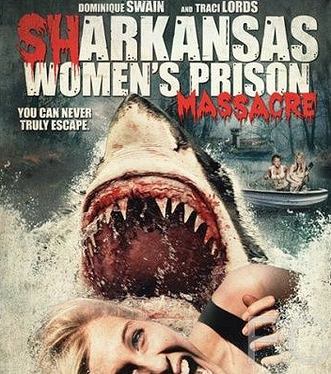 Акулы на свободе / Sharkansas Women's Prison Massacre (2015) смотреть онлайн, скачать - трейлер