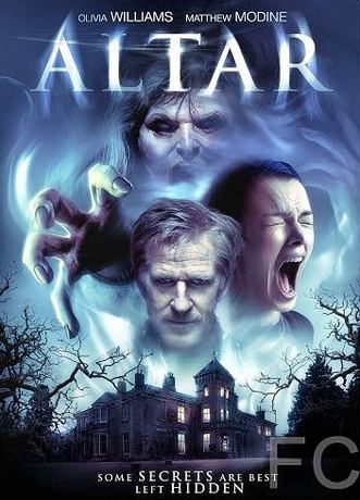 Алтарь / Altar (2014) смотреть онлайн, скачать - трейлер