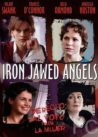 Ангелы с железными зубами / Iron Jawed Angels 