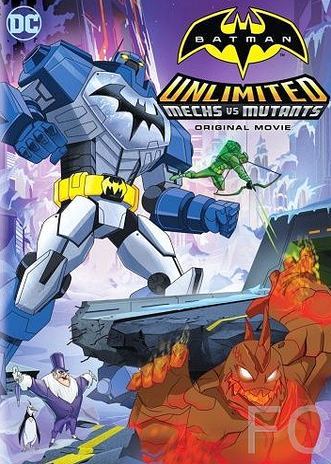 Безграничный Бэтмен: Роботы против мутантов / Batman Unlimited: Mech vs. Mutants (2016)