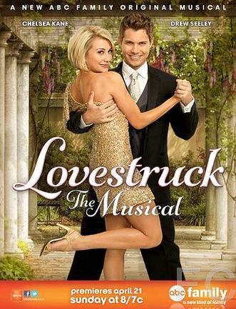 Безумно влюбленный: Мюзикл / Lovestruck: The Musical 