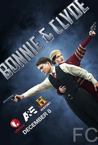 Бонни и Клайд / Bonnie and Clyde (2013)
