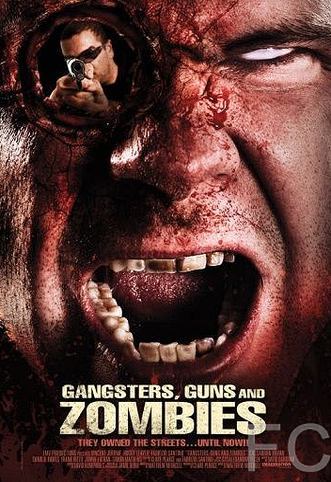 ,    / Gangsters, Guns & Zombies 