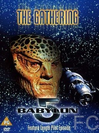 Вавилон 5: Сбор / Babylon 5: The Gathering (1993) смотреть онлайн, скачать - трейлер