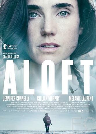 В воздухе / Aloft (2014)