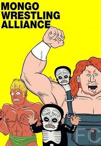   / Mongo Wrestling Alliance 
