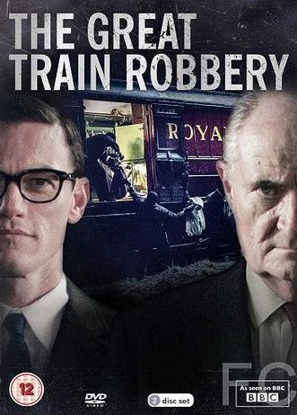 Великое ограбление поезда / The Great Train Robbery (2013)