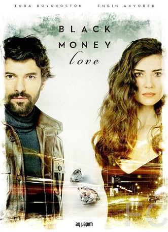 Грязные деньги, лживая любовь / Kara Para Ask (2014)