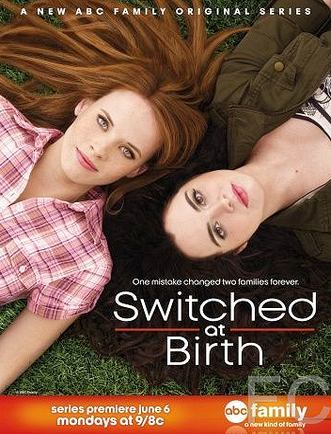     / Switched at Birth 