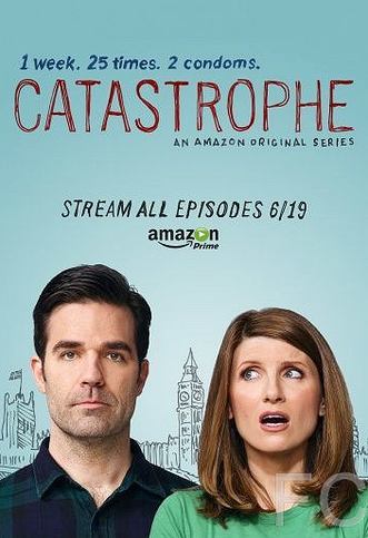 Катастрофа / Catastrophe (2015)