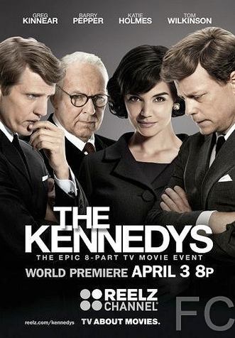 Клан Кеннеди / The Kennedys 