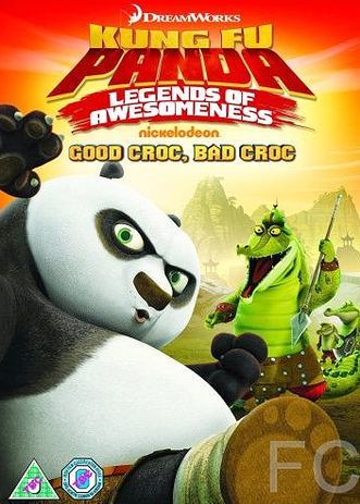 Кунг-фу Панда: Удивительные легенды / Kung Fu Panda: Legends of Awesomeness (2011) смотреть онлайн, скачать - трейлер