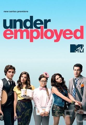 Недоуспешные / Underemployed (2012)
