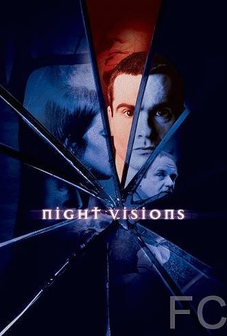 Ночные видения / Night Visions 