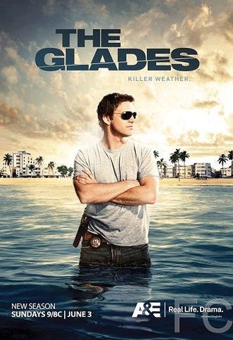   / The Glades 