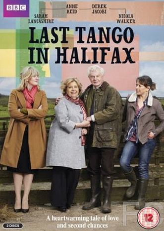 Последнее танго в Галифаксе / Last Tango in Halifax 