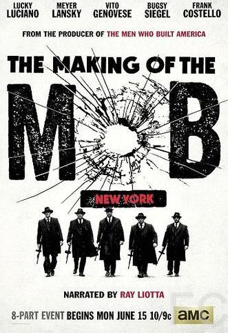  : - / The Making of the Mob: New York 