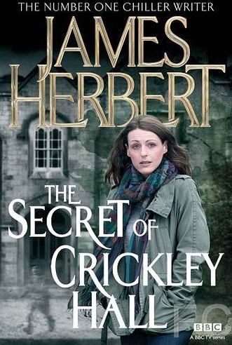  - / The Secret of Crickley Hall 