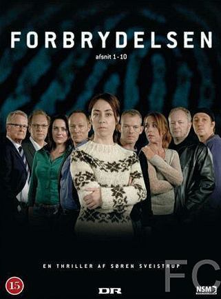 Убийство / Forbrydelsen (2007) смотреть онлайн, скачать - трейлер