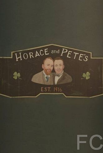 Хорас и Пит / Horace and Pete 