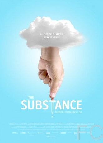 Вещество / The Substance: Albert Hofmann's LSD (2011) смотреть онлайн, скачать - трейлер