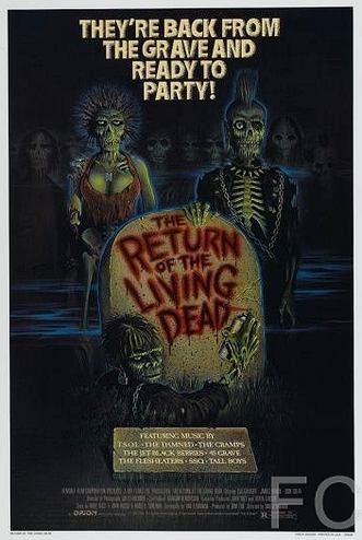 Возвращение живых мертвецов / The Return of the Living Dead (1984)
