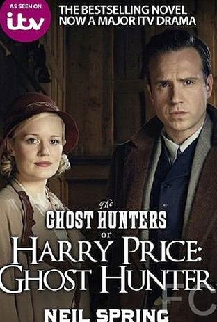 Гарри Прайс: охотник за привидениями / Harry Price: Ghost Hunter (2015)