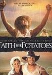   / Faith Like Potatoes 