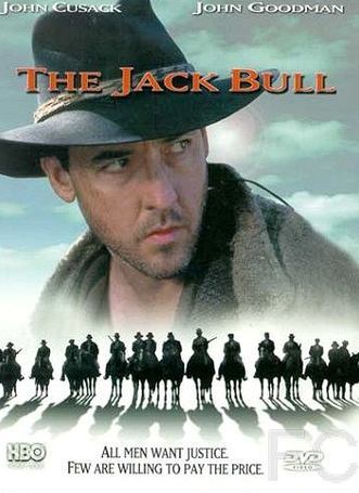 Джек Булл / The Jack Bull (1999) смотреть онлайн, скачать - трейлер