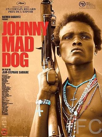 Джонни – Бешеный Пес / Johnny Mad Dog 