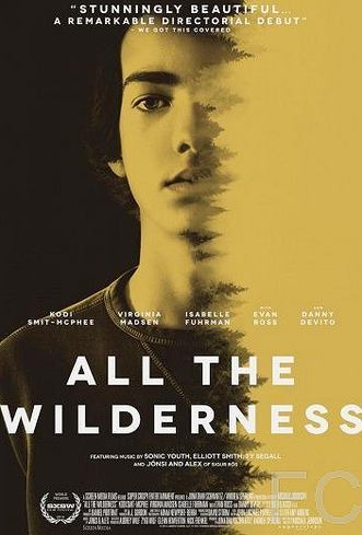    / All the Wilderness 