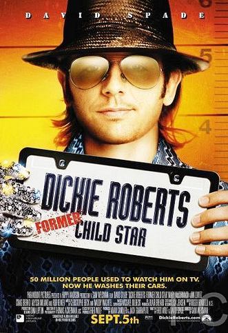  :   / Dickie Roberts: Former Child Star 