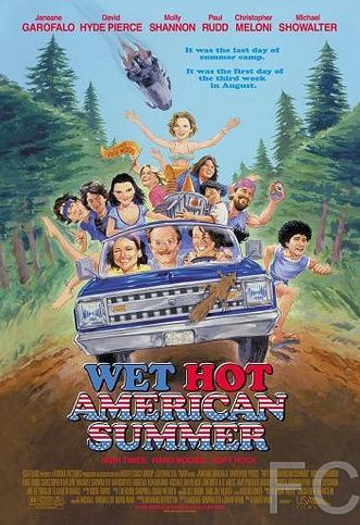    / Wet Hot American Summer 