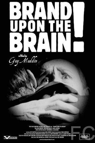    / Brand Upon the Brain! A Remembrance in 12 Chapters 