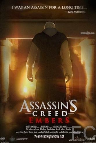 Кредо убийцы: Угли / Assassin's Creed: Embers 