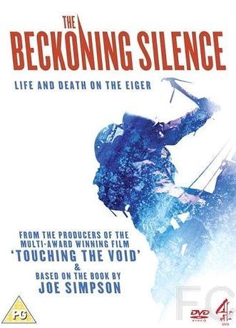 Манящее безмолвие / The Beckoning Silence (2007) смотреть онлайн, скачать - трейлер