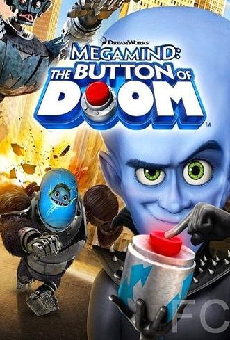 :   / Megamind: The Button of Doom 