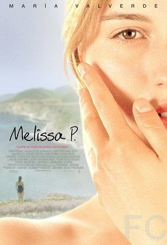 Мелисса: Интимный дневник / Melissa P. (2005) смотреть онлайн, скачать - трейлер