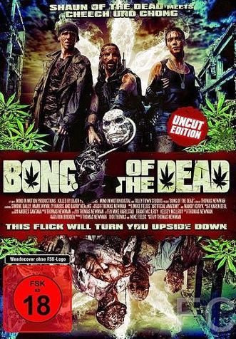   / Bong of the Dead 