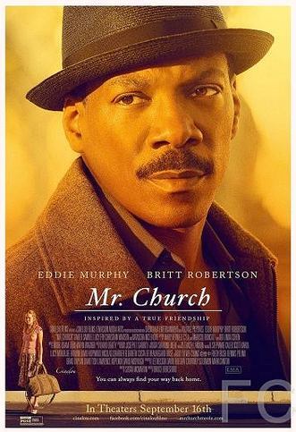 Смотреть онлайн Мистер Черч / Mr. Church (2016)