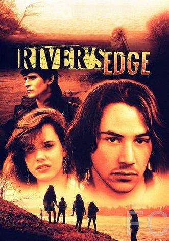 На берегу реки / River's Edge (1986) смотреть онлайн, скачать - трейлер