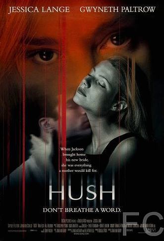  / Hush (1998)