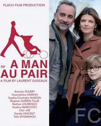 Небритый нянь / Un homme au pair (2013)