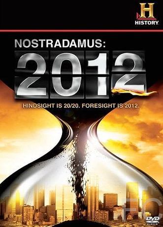 : 2012 / Nostradamus: 2012 