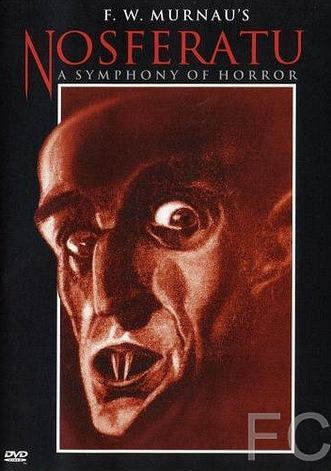 Носферату, симфония ужаса / Nosferatu, eine Symphonie des Grauens (1922)